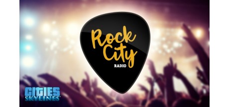 Cities Skylines: Rock City Radio